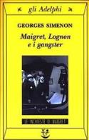 Maigret, lognon e i gangster