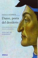 Dante poeta del desiderio conversazioni sulla divina commedia paradiso 3