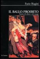 Il ballo proibito. storie di ebrei e di tango 