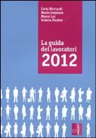 La guida dei lavoratori 2012 
