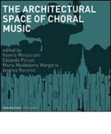 The architectural space for choral music 