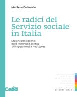 Radici del servizio sociale in italia l'azione delle donne: dalla filantropia politica all'impegno nella resistenza