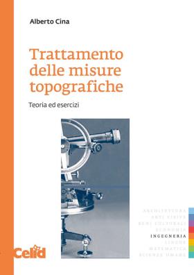 Trattamento delle misure topografiche. teoria ed esercizi