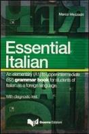 Essential italian. an elementary (a1) to upper - intermediate (b2) grammar book for students of italian as a foreign language