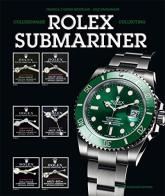 Collezionare rolex submariner ediz. italiana e inglese