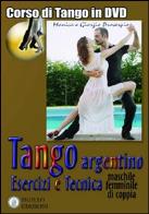 Tango argentino esercizi e tecnica (machile, femminile, di coppia) + dvd