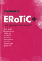 Erotic + . nove donne per nove racconti