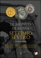 Le monete di roma. settimio severo 