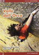Valle dell'orco. from trad to sports climbing in orco valley