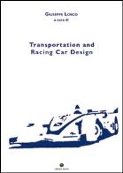 Transportation and racing car design