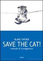 Save the cat! manuale di sceneggiatura