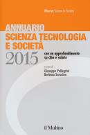 Annuario scienza tecnologia e società (2015)
