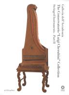 Galleria dell'accademia. «the conservatorio l. cherubini collection». stringed instruments. vol. 2