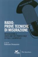 Radio. prove tecniche di misurazione. introduzione a «radio and the printed page» di paul lazarsfeld