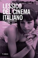 Lessico del cinema italiano. forme di rappresentazione e forme di vita. vol. 3