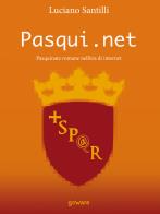 Pasqui.net. pasquinate romane nell'era di internet