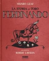 La storia del toro ferdinando ediz. illustrata 