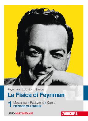 Fisica di feynman ediz. italiana e inglese meccanica, radiazioni, calore 1