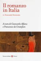 Il romanzo in italia . vol. 4: il secondo novecento