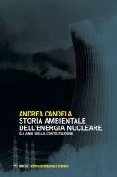Storia ambientale dell'energia nucleare