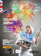 Cooking show skills, duties and culture in the kitchen + cdaudio