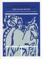Blaue reiter il cavaliere azzurro: affinità spirituali e poetiche (der)