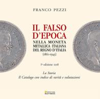 Il falso depoca nella moneta metallica italiana del regno ditalia