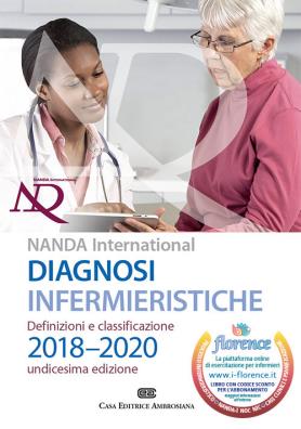 Diagnosi infermieristiche definizioni e classificazioni 2018 - 2020. nanda international