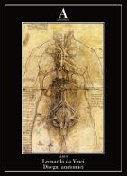 Disegni anatomici. ediz. illustrata