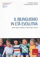 Bilinguismo in età evolutiva aspetti cognitivi, linguistici, neuropsicologici, educativi