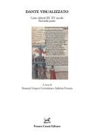 Dante visualizzato. carte ridenti. vol. 3: xv secolo. seconda parte