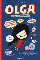 Olga va in orbita