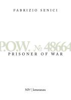 P.o.w. n. 48664. prisonner of war