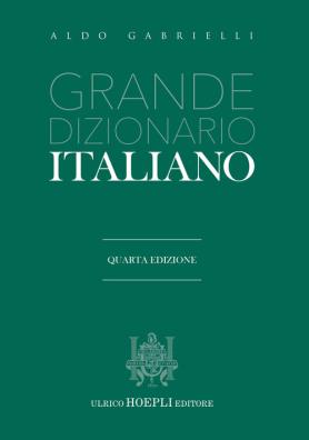 Grande dizionario italiano n.e. 4 edizione