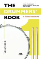 The drummers's book. metodo completo per batteria . vol. 1: livello base