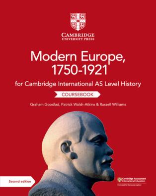 Cambridge international as and a level history modern europe 1750 - 1921 coursebook