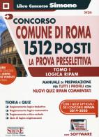 Concorso comune di roma 1512 posti la prova preselettiva. manuale di preparazione per tutti i profili con tutti quiz 1