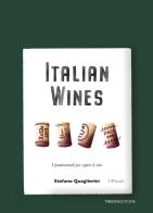 Italian wines. i fondamentali per capire il vino
