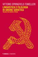 Linguistica e filologia in unione sovietica. trilogia fra sapere e potere