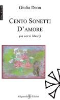 Cento sonetti d'amore (in versi liberi). con libro in brossura