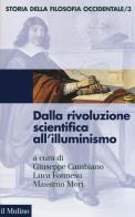 Storia della filosofia occidentale dalla rivoluzione scientifica all'illuminismo 3