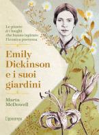 Emily dickinson e i suoi giardini le piante e i luoghi che hanno ispirato l'iconica poetessa