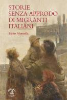 Storie senza approdo di migranti italiani