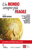Mondo sempre più fragile. xxv rapporto sull'economia globale e l'italia (1996 - 2021) (un)