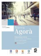 Nuova agora  + educazione digitale