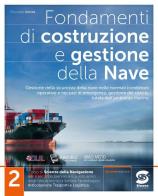 Scienze della navigazione n.e. fondamenti di costruzione e gestione della nave 2