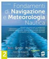 Scienze della navigazione n.e. fondamenti di navigazione e meteorologia nautica 2