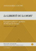 Liberté ou la mort». il progetto politico e giuridico di olympe de gouges («la)