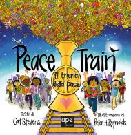 Il treno della pace. ediz. illustrata