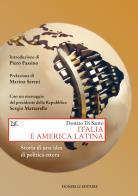 Italia e america latina. storia di una idea di politica estera
